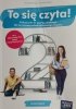 TO SIĘ CZYTA! PODRĘCZNIK DO SZKOŁY BRANŻOWEJ 2 - Anna Klimowicz
